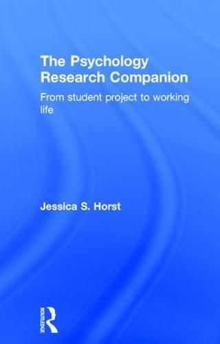 Cover image for The Psychology Research Companion: From student project to working life