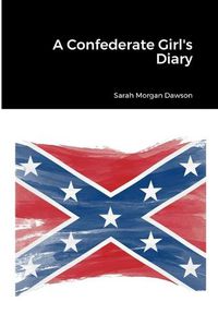 Cover image for A Confederate Girl's Diary