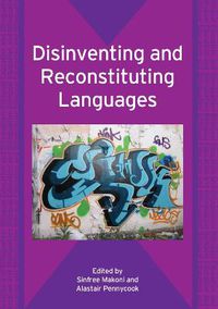 Cover image for Disinventing and Reconstituting Languages