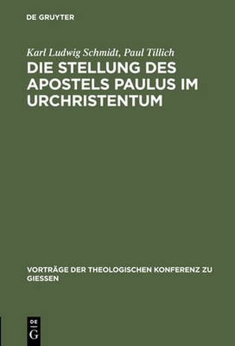 Die Stellung des Apostels Paulus im Urchristentum