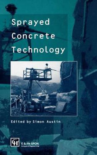 Cover image for Sprayed Concrete Technology