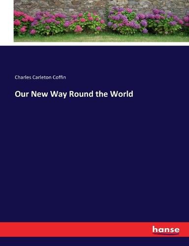 Cover image for Our New Way Round the World