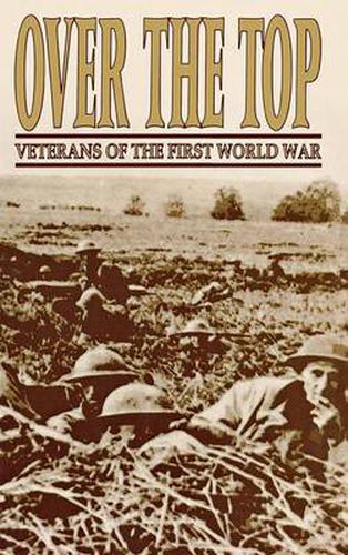 Over The Top: Veterans of the First World War