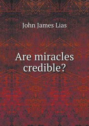 Cover image for Are miracles credible?