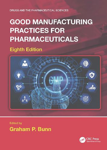 Cover image for Good Manufacturing Practices for Pharmaceuticals