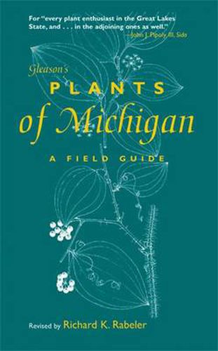 Cover image for Gleason's Plants of Michigan: A Field Guide