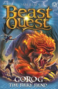 Cover image for Beast Quest: Gorog the Fiery Fiend: Series 27 Book 1