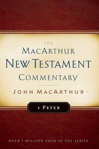 Cover image for First Peter Macarthur New Testament Commentary