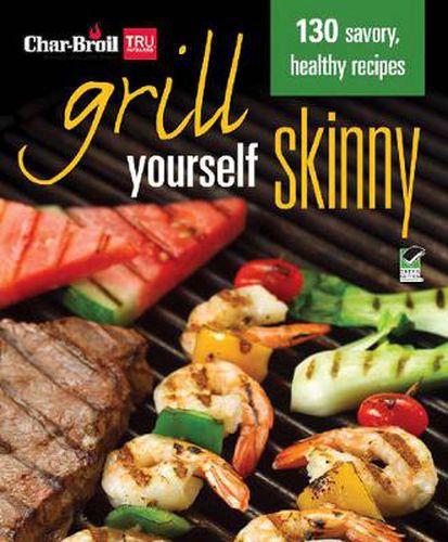 Char-Broil's Grill Yourself Skinny