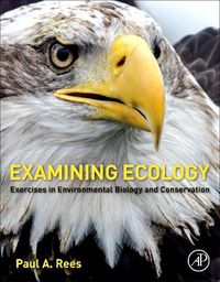 Cover image for Examining Ecology: Exercises in Environmental Biology and Conservation