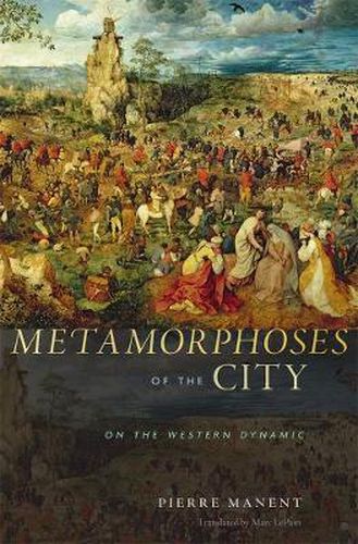 Metamorphoses of the City: On the Western Dynamic