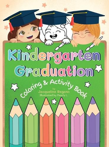 Cover image for Kindergarten Graduation Coloring & Activity Book