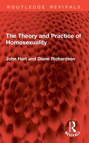 Cover image for The Theory and Practice of Homosexuality