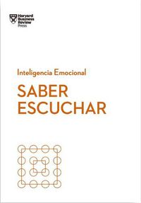 Cover image for Saber Escuchar (Mindful Listening Spanish Edition)