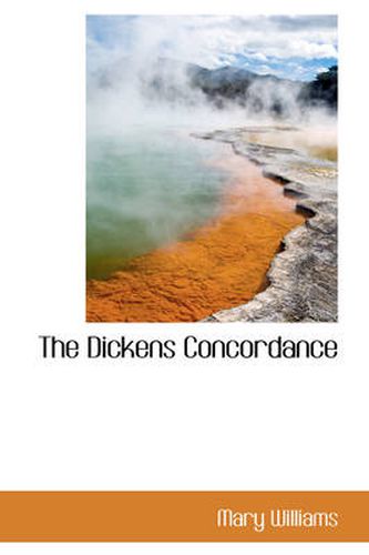 Cover image for The Dickens Concordance