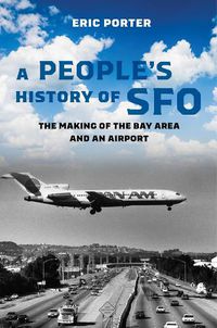 Cover image for A People's History of SFO