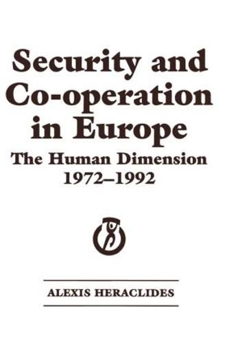Cover image for Security and Co-Operation in Europe: The Human Dimension, 1972-1992: The Human Dimension 1972-1992