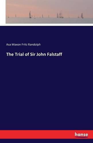 Cover image for The Trial of Sir John Falstaff