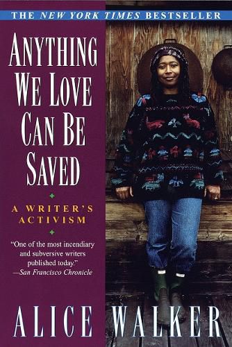 Cover image for Anything We Love Can Be Saved: A Writer's Activism