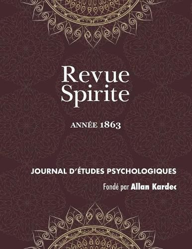 Cover image for Revue Spirite (Ann e 1863)