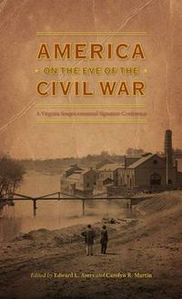 Cover image for America on the Eve of the Civil War