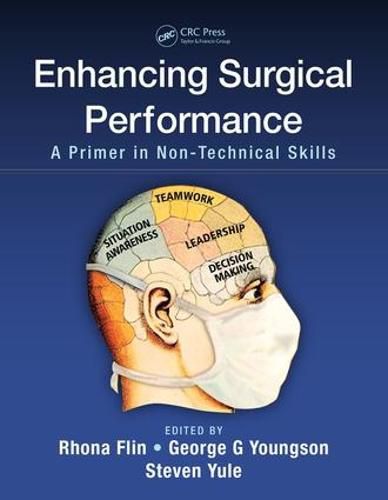 Cover image for Enhancing Surgical Performance: A Primer in Non-Technical Skills