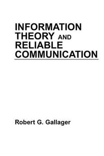 Cover image for Information Theory and Reliable Communication