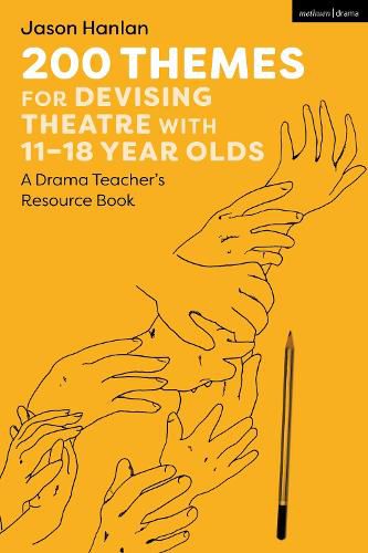 Cover image for 200 Themes for Devising Theatre with 11-18 Year Olds