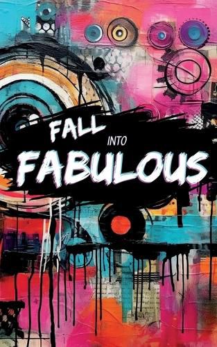 Cover image for Fall Into Fabulous