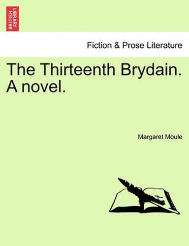 Cover image for The Thirteenth Brydain. a Novel.