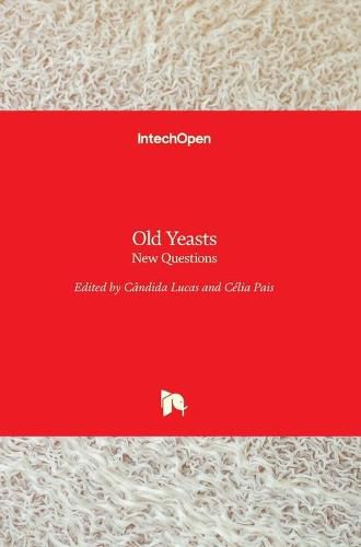 Cover image for Old Yeasts: New Questions