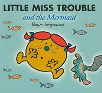 Cover image for Little Miss Trouble and the Mermaid