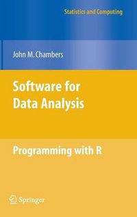 Cover image for Software for Data Analysis: Programming with R