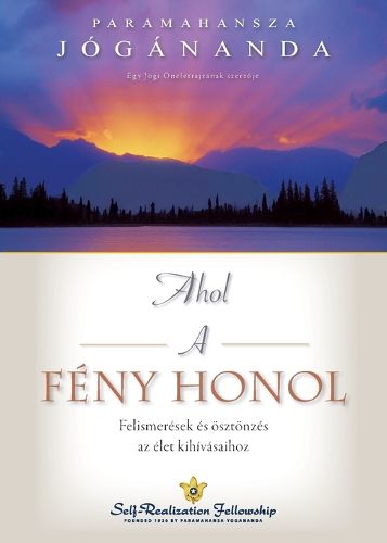 Cover image for Ahol a feny honol (Where There Is Light Hungarian)