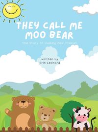 Cover image for They call me Moo Bear