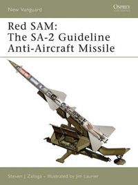 Cover image for Red SAM: The SA-2 Guideline Anti-Aircraft Missile