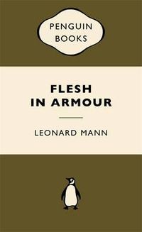 Cover image for Flesh in Armour: War Popular Penguins