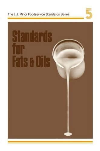 Standards for Fats & Oils