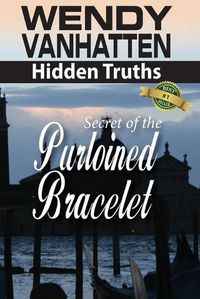 Cover image for Secret of the Purloined Bracelet