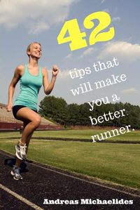 Cover image for 42 tips that will make you a better runner.