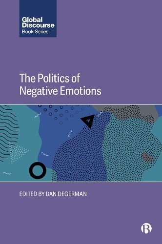 Cover image for The Politics of Negative Emotions