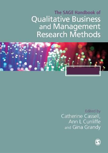 The SAGE Handbook of Qualitative Business and Management Research Methods: Methods and Challenges