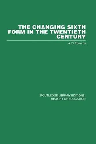 Cover image for The Changing Sixth Form in the Twentieth Century