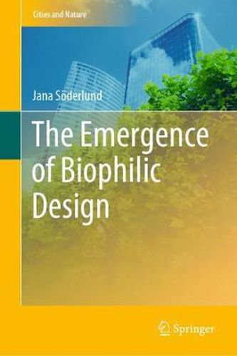 Cover image for The Emergence of Biophilic Design