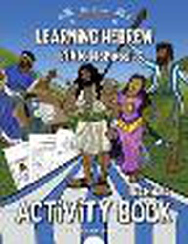 Learning Hebrew: Bible Heroes Activity Book