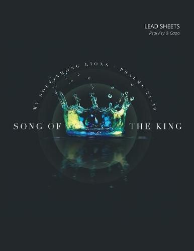 Cover image for Song of the King: Psalms 21-30