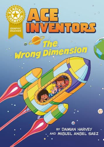 Cover image for Reading Champion: Ace Inventors: The Wrong Dimension