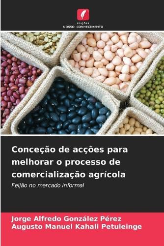 Cover image for Concecao de accoes para melhorar o processo de comercializacao agricola