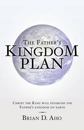 Cover image for The Father's Kingdom Plan