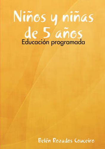 Cover image for Ninos Y Ninas De 5 Anos: Educacion Programada